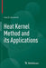 Heat Kernel Method and Its Applications by Ivan Avramidi