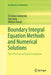 Boundary Integral Equation Methods and Numerical Solutions: Thin Plates on an Elastic Foundation by Christian Constanda