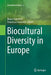 Biocultural Diversity in Europe by Mauro Agnoletti