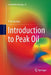 Introduction to Peak Oil by R. W. Bentley