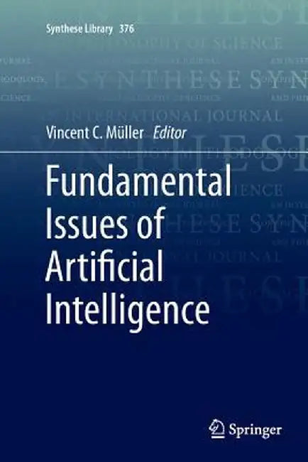 Fundamental Issues of Artificial Intelligence by Vincent C. Müller