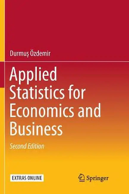 Applied Statistics for Economics and Business by Durmuş Özdemir