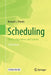 Scheduling: Theory, Algorithms, and Systems by Michael L. Pinedo