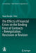 The Effects of Financial Crises on the Binding Force of Contracts - Renegotiation, Rescission or Revision by Başak Başoğlu