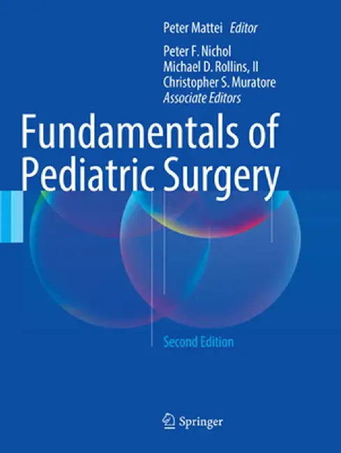Fundamentals of Pediatric Surgery by Peter Mattei
