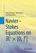 Navier-Stokes Equations on R3 × [0, T] by Frank Stenger