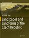 Landscapes and Landforms of the Czech Republic by Tomás Pánek