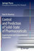 Control and Prediction of Solid-State of Pharmaceuticals: Experimental and Computational Approaches by Rajni Miglani Bhardwaj