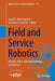Field and Service Robotics: Results of the 10th International Conference by David S. Wettergreen