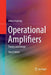 Operational Amplifiers: Theory and Design by Johan Huijsing