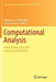 Computational Analysis: Amat, Ankara, May 2015 Selected Contributions by George A. Anastassiou