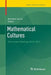 Mathematical Cultures: The London Meetings 2012-2014 by Brendan Larvor