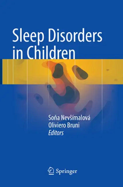 Sleep Disorders in Children by Soňa Nevsímalová