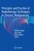 Principles and Practice of Radiotherapy Techniques in Thoracic Malignancies by Gokhan Ozyigit