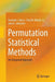 Permutation Statistical Methods: An Integrated Approach by Kenneth J. Berry