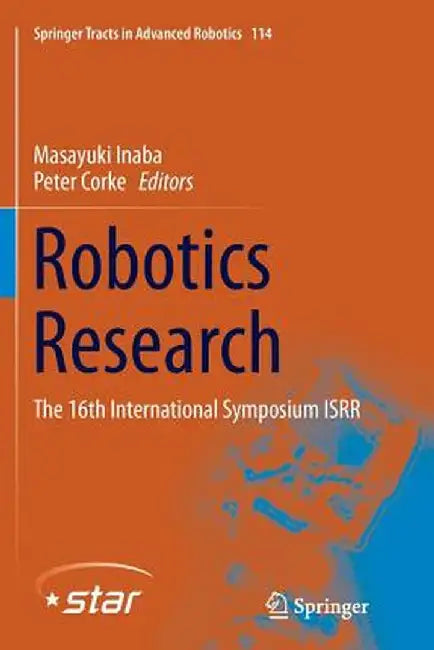 Robotics Research: The 16th International Symposium Isrr by Masayuki Inaba