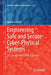 Engineering Safe and Secure Cyber-Physical Systems: The Specification Pearl Approach by Roman Gumzej