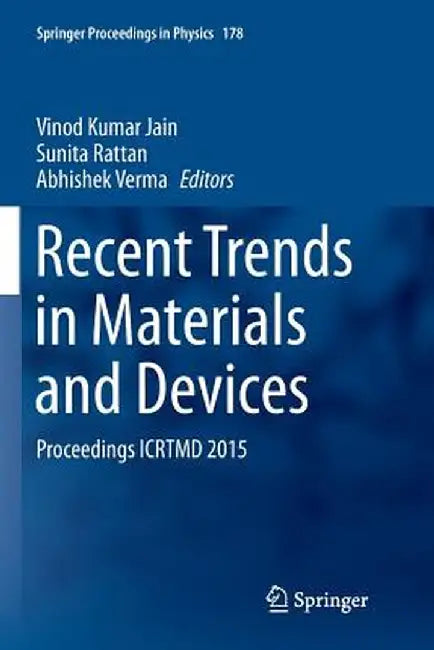 Recent Trends in Materials and Devices: Proceedings Icrtmd 2015 by Vinod Kumar Jain