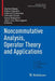 Noncommutative Analysis, Operator Theory and Applications by Daniel Alpay