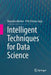 Intelligent Techniques for Data Science by Rajendra Akerkar