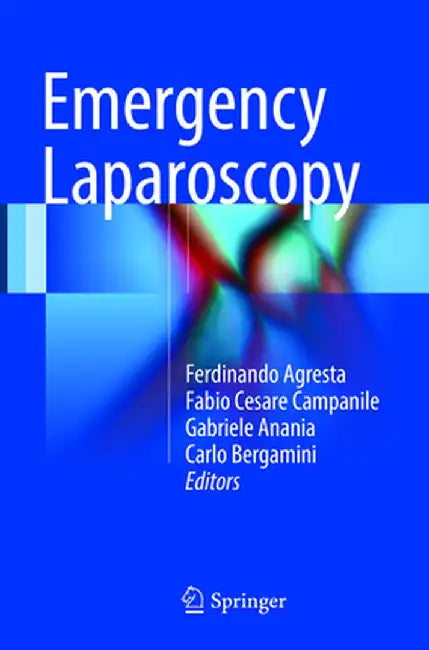 Emergency Laparoscopy by Ferdinando Agresta