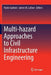 Multi-Hazard Approaches to Civil Infrastructure Engineering by Paolo Gardoni