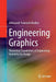 Engineering Graphics: Theoretical Foundations of Engineering Geometry for Design by Aleksandr Yurievich Brailov