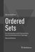 Ordered Sets: An Introduction with Connections from Combinatorics to Topology by Bernd Schröder