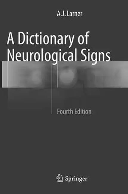 A Dictionary of Neurological Signs by Andrew Larner