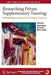Researching Private Supplementary Tutoring: Methodological Lessons from Diverse Cultures by Mark Bray
