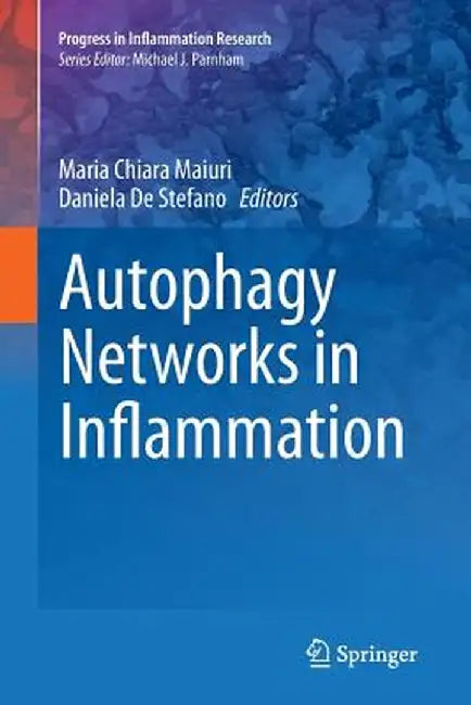 Autophagy Networks in Inflammation by Maria Chiara Maiuri