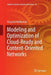 Modeling and Optimization of Cloud-Ready and Content-Oriented Networks by Krzysztof Walkowiak