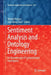 Sentiment Analysis and Ontology Engineering: An Environment of Computational Intelligence by Witold Pedrycz