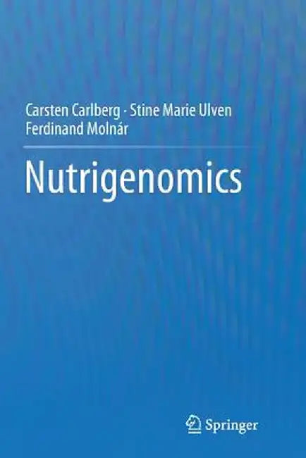 Nutrigenomics by Carsten Carlberg