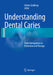 Understanding Dental Caries: From Pathogenesis to Prevention and Therapy by Michel Goldberg