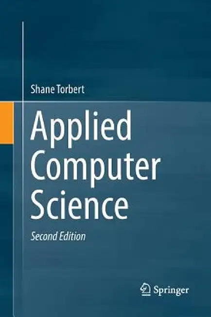 Applied Computer Science by Shane Torbert