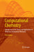 Computational Chemistry: Introduction to the Theory and Applications of Molecular and Quantum Mechanics by Errol G. Lewars