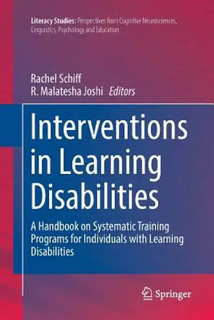 Interventions in Learning Disabilities: A Handbook on Systematic Training Programs for Individuals with Learning Disabilities by Rachel Schiff