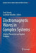 Electromagnetic Waves in Complex Systems: Selected Theoretical and Applied Problems by Yuriy Sirenko