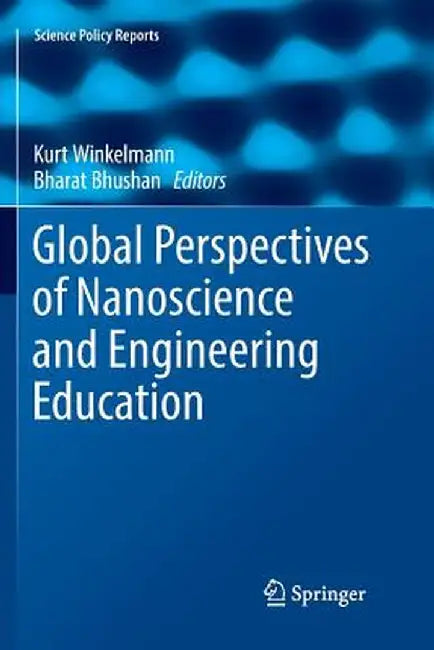 Global Perspectives of Nanoscience and Engineering Education by Kurt Winkelmann
