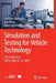 Simulation and Testing for Vehicle Technology: 7th Conference, Berlin, May 12-13, 2016 by Clemens Gühmann