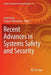 Recent Advances in Systems Safety and Security by Emil Pricop