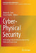 Cyber-Physical Security: Protecting Critical Infrastructure at the State and Local Level by Robert M. Clark