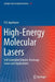 High-Energy Molecular Lasers: Self-Controlled Volume-Discharge Lasers and Applications by V. V. Apollonov