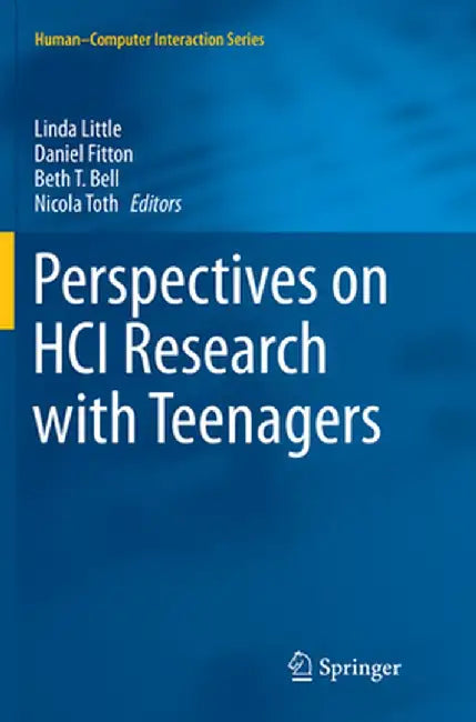 Perspectives on Hci Research with Teenagers by Linda Little