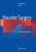 Vascular Surgery: A Global Perspective by Alan Dardik