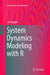 System Dynamics Modeling with R by Jim Duggan