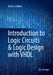Introduction to Logic Circuits & Logic Design with VHDL by Brock J. Lameres