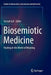 Biosemiotic Medicine: Healing in the World of Meaning by Farzad Goli