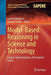 Model-Based Reasoning in Science and Technology: Logical, Epistemological, and Cognitive Issues by Lorenzo Magnani